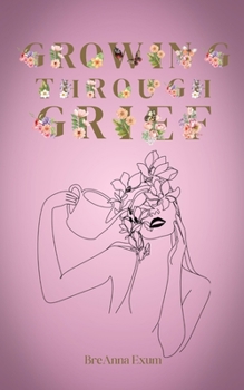 Paperback Growing Through Grief Book
