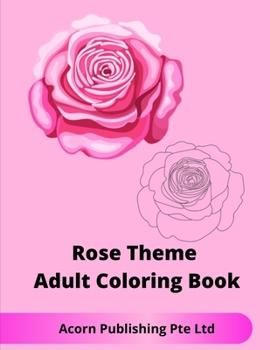 Paperback Rose Theme Adult Coloring Book