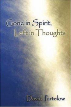 Paperback Gone In Spirit, Left In Thoughts Book