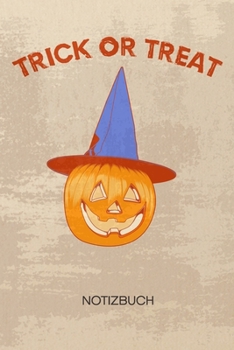 NOTIZBUCH A5 Dotted: Kinder Notizheft GEPUNKTET 120 Seiten - Kürbislaterne Notizblock Halloween Streich Skizzenbuch - Süßes oder Saures Geschenk für Zombie Hexe Geister (German Edition)
