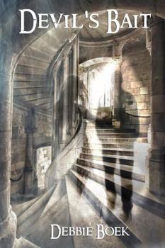 Devil's Bait - Book #1 of the Devereaux Chronicles