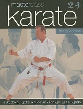 Paperback Masterclass: Karate: Aikido, Ju-Jitsu, Judo Book