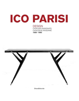 Hardcover Ico Parisi: Design Catalogue Raisonné Book