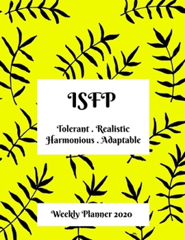 Paperback ISFP Weekly Planner: 2020 ISFP Myers Briggs Personality Weekly Organizer With Vision Diary Book