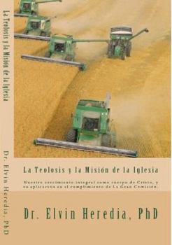 Paperback La Teolosis y la Mision de la Iglesia [Spanish] Book
