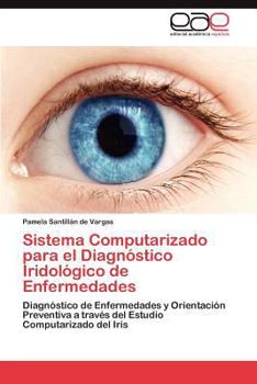 Paperback Sistema Computarizado para el Diagnóstico Iridológico de Enfermedades [Spanish] Book