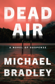 Paperback Dead Air: A Novel of Suspense Book