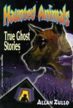 Paperback Haunted Animals: True Ghost Stories Book