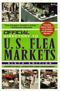 Paperback The Official Directory to U.S. Flea Markets Book