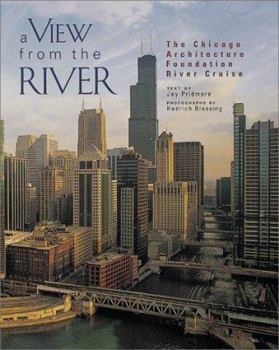Paperback A View from the River: The Chicago Architecture Foundation River Cruise Book