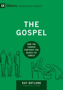 Evanghelia (the Gospel) (Romanian): How the Church Portrays the Beauty of Christ - Book  of the 9Marks: Building Healthy Churches