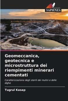 Paperback Geomeccanica, geotecnica e microstruttura dei riempimenti minerari cementati [Italian] Book