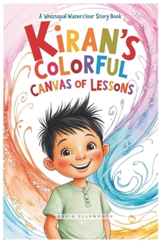 Kiran's Colorful Canvas of Lessons