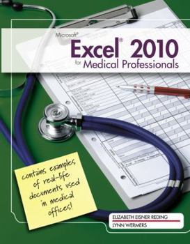 Paperback Microsoft Excel 2010 for Medical Professionals Book