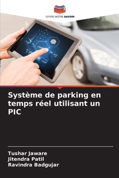 Paperback Système de parking en temps réel utilisant un PIC [French] Book