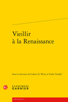 Paperback Vieillir a la Renaissance [French] Book