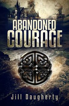 Paperback Abandoned Courage: Book 2 Book