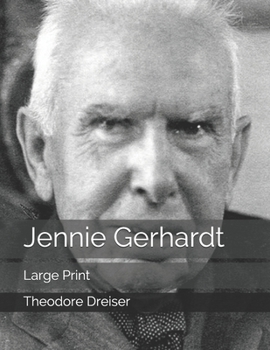 Paperback Jennie Gerhardt: Large Print Book