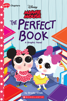 Hardcover The Minnie Mouse: The Perfect Book (Disney Original Graphic Novel #2) Book