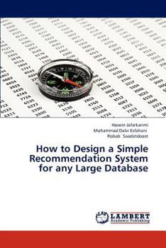 Paperback How to Design a Simple Recommendation System for Any Large Database Book