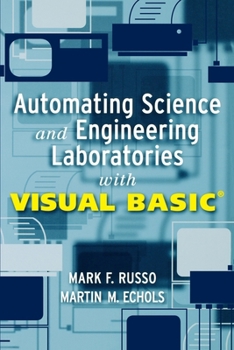 Paperback Automating Science and Engineering Laboratories with Visual Basic Book