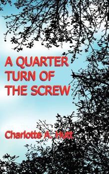 Paperback A Quarter Turn of the Screw Book