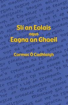 Paperback Slí an Eolais agus Eagna an Ghaeil [Irish] Book