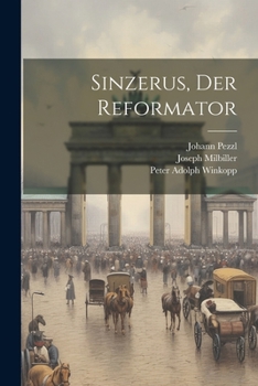 Paperback Sinzerus, der Reformator [German] Book