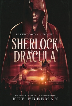 Hardcover Sherlock & Dracula: Lifeblood Book