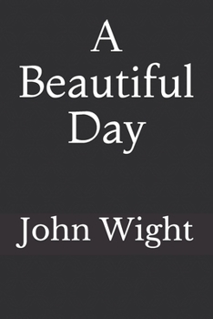 Paperback A Beautiful Day Book