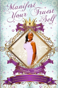 Paperback Manifest Your Truest Self Book