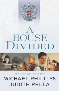 A House Divided (Russians, 2) - Book #2 of the Russians