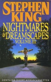 Nightmares and Dreamscapes Audio Cassettes Volume III - Book  of the Nightmares & Dreamscapes