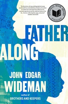 Paperback Fatheralong: A Meditation on Fathers and Sons, Race and Society Book
