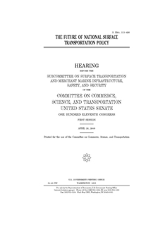 The future of national surface transportation policy