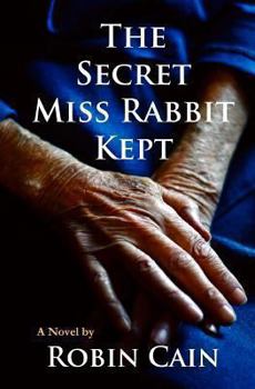 Paperback The Secret Miss Rabbit Kept Book
