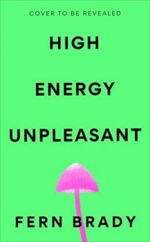 Hardcover High Energy Unpleasant Book