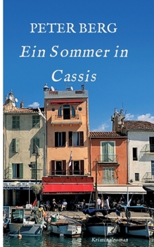 Paperback Ein Sommer in Cassis: Kriminalroman [German] Book