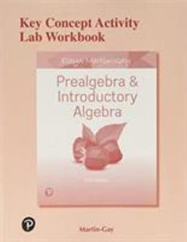 Paperback Key Concept Activity Lab Workbook for Prealgebra & Introductory Algebra Book