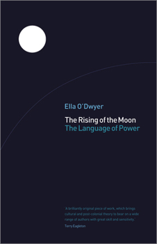 The Rising Of The Moon: The Language of Power