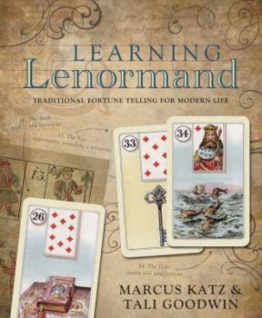 Paperback Learning Lenormand: Traditional Fortune Telling for Modern Life Book