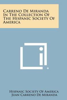 Paperback Carreno de Miranda in the Collection of the Hispanic Society of America Book