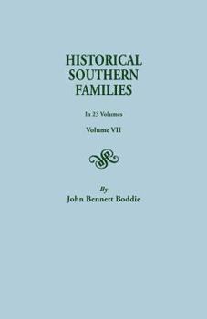 Paperback Historical Southern Families. in 23 Volumes. Volume VII Book