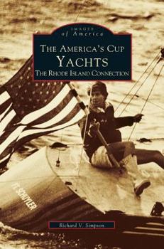 Hardcover America's Cup Yachts: The Rhode Island Connection Book