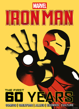 Hardcover Marvel's Iron Man: The First 60 Years Book