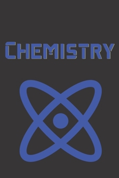 Paperback Chemistry: - 100 pages Hexagonal Graph Notebook - 6x9 inches (15.24cm x 22.86) - Glossy Cover - Ideal format to carry it anywhere Book