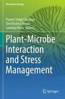 Paperback Plant-Microbe Interaction and Stress Management (Rhizosphere Biology) Book