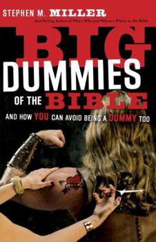 Paperback Big Dummies of the Bible: And How You Can Avoid Being a Dummy Too Book