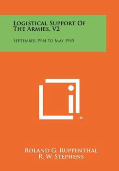 Paperback Logistical Support of the Armies, V2: September 1944 to May 1945 Book