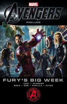 Marvel's The Avengers Prelude - Fury's Big Week - Book  of the Marvel Cinematic Universe